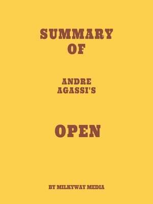 cover image of Summary of Andre Agassi's Open